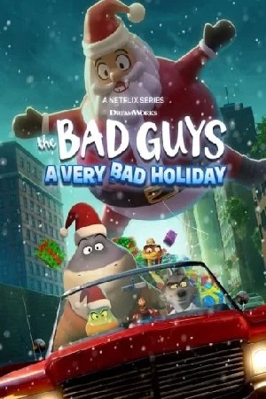 The Bad Guys: A Very Bad Holiday  مشاهدة فيلم