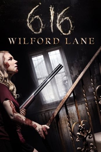  مشاهدة فيلم 616 Wilford Lane 2021 مترجم