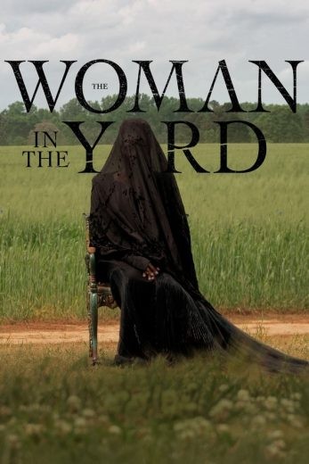  مشاهدة فيلم The Woman in the Yard 2025 مترجم