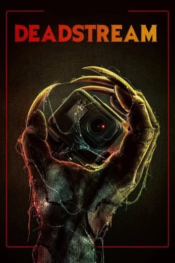  مشاهدة فيلم Deadstream 2022 مترجم