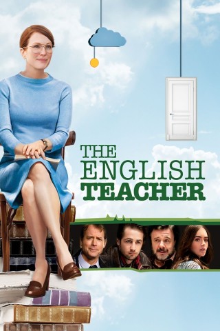 مشاهدة فيلم The English Teacher 2013 مترجم