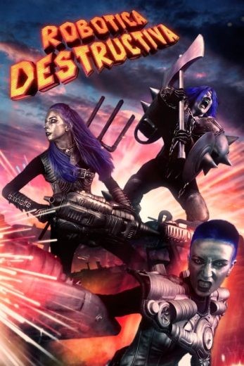 مشاهدة فيلم Robotica Destructiva 2023 مترجم مشاهدة فيلم Robotica Destructiva 2023 مترجم