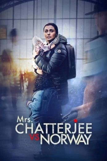 مشاهدة فيلم Mrs. Chatterjee vs. Norway 2023 مترجم مشاهدة فيلم Mrs. Chatterjee vs. Norway 2023 مترجم