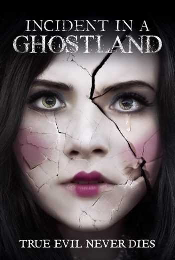  مشاهدة فيلم Incident in a Ghostland 2018 مترجم