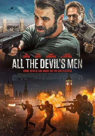 فيلم All the Devil’s Men 2018 مترجم