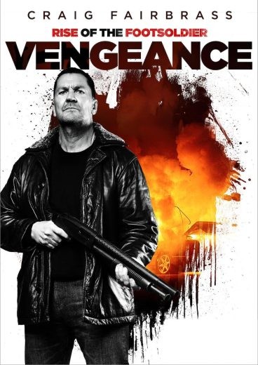 مشاهدة فيلم Rise of the Footsoldier: Vengeance مترجم مشاهدة فيلم Rise of the Footsoldier: Vengeance مترجم