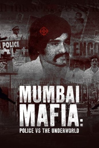 مشاهدة فيلم Mumbai Mafia: Police vs the Underworld 2023 مترجم مشاهدة فيلم Mumbai Mafia: Police vs the Underworld 2023 مترجم