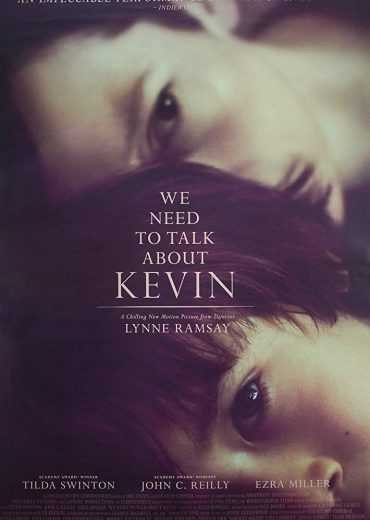  مشاهدة فيلم We Need to Talk About Kevin 2011 مترجم