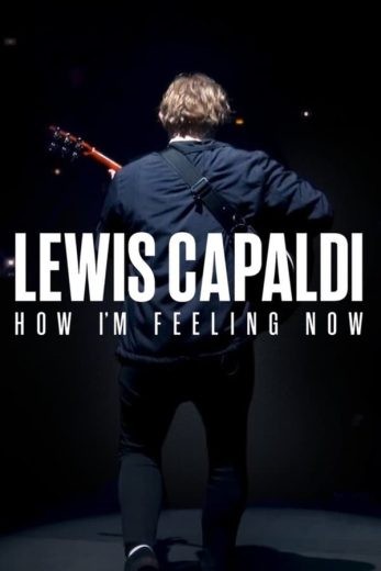 مشاهدة فيلم Lewis Capaldi: How I’m Feeling Now 2022 مترجم مشاهدة فيلم Lewis Capaldi: How I’m Feeling Now 2022 مترجم