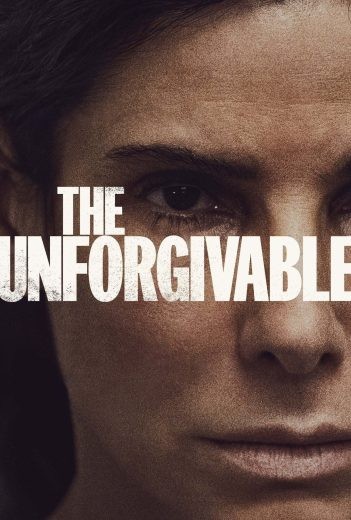  مشاهدة فيلم The Unforgivable 2021 مترجم