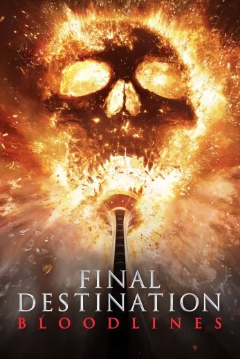 مشاهدة فيلم Final Destination: Bloodlines 2025 مدبلج مشاهدة فيلم Final Destination: Bloodlines 2025 مدبلج