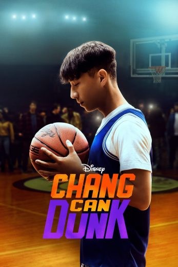 مشاهدة فيلم Chang Can Dunk 2023 مترجم مشاهدة فيلم Chang Can Dunk 2023 مترجم