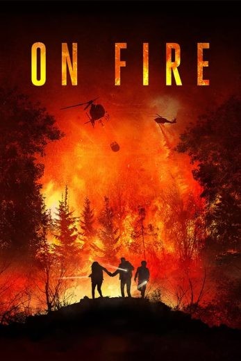 مشاهدة فيلم On Fire 2023 مترجم مشاهدة فيلم On Fire 2023 مترجم