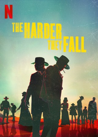 مشاهدة فيلم The Harder They Fall 2021 مترجم مشاهدة فيلم The Harder They Fall 2021 مترجم