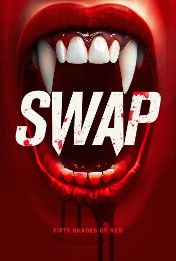 مشاهدة فيلم Swap 2024 مترجم مشاهدة فيلم Swap 2024 مترجم