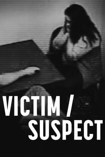 مشاهدة فيلم Victim/Suspect 2023 مترجم مشاهدة فيلم Victim/Suspect 2023 مترجم