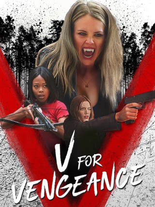 مشاهدة فيلم V for Vengeance 2022 مترجم