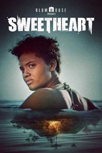  مشاهدة فيلم Sweetheart 2019 مترجم