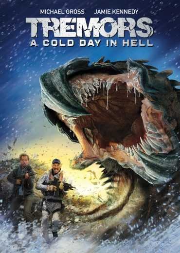  مشاهدة فيلم Tremors A Cold Day in Hell 2018 مترجم