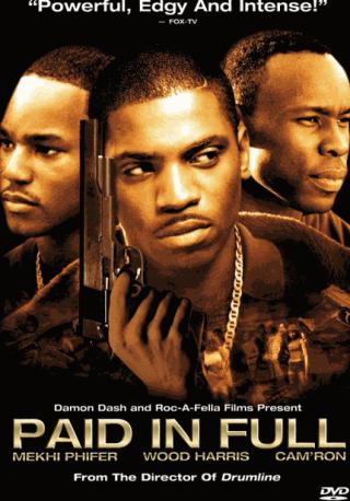 فيلم Paid in Full 2002 مترجم