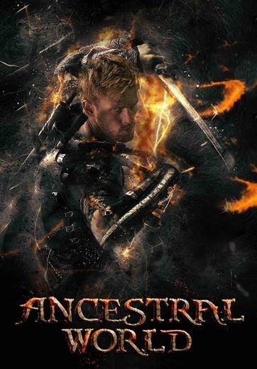  مشاهدة فيلم Ancestral World 2020 مترجم