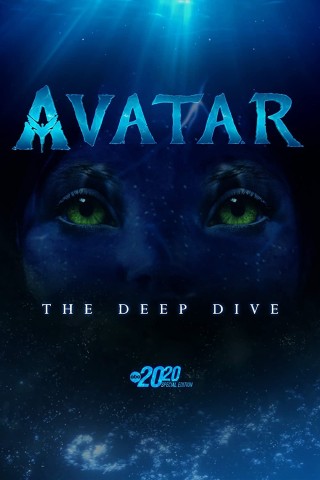مشاهدة فيلم Avatar: The Deep Dive — A Special Edition of 20/20 2022 مترجم