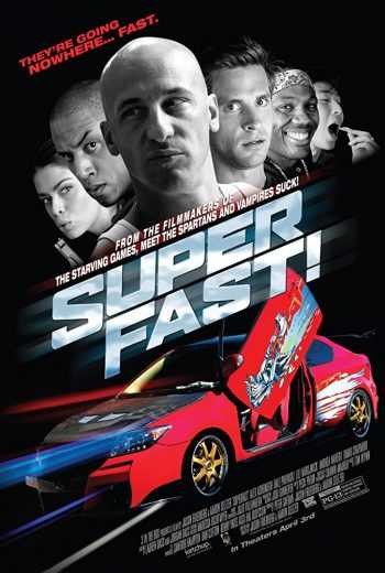  مشاهدة فيلم Superfast! 2015 مترجم