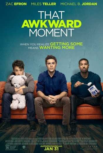  مشاهدة فيلم That Awkward Moment 2014 مترجم