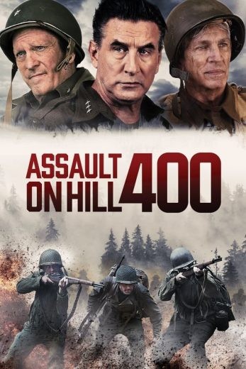 مشاهدة فيلم Assault on Hill 400 2023 مترجم مشاهدة فيلم Assault on Hill 400 2023 مترجم