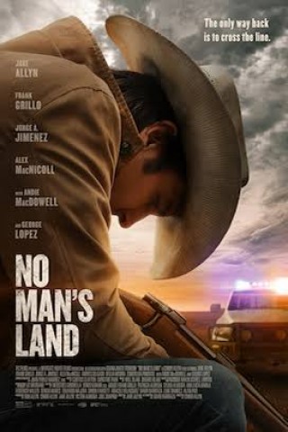 فيلم No Man’s Land 2021 مترجم فيلم No Man’s Land 2021 مترجم