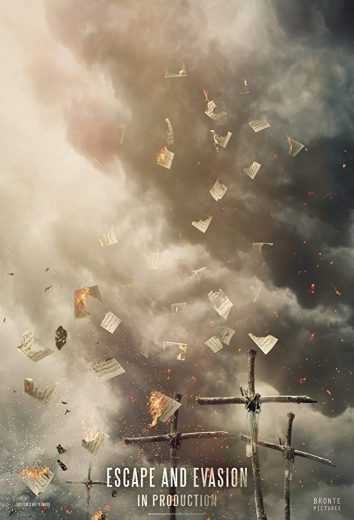 افلام اجنبي مشاهدة فيلم Escape and Evasion 2019 مترجم
