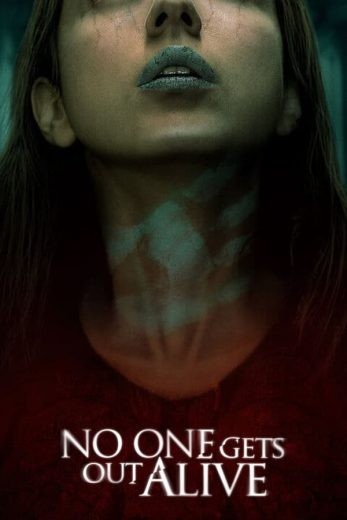  مشاهدة فيلم No One Gets Out Alive 2021 مترجم