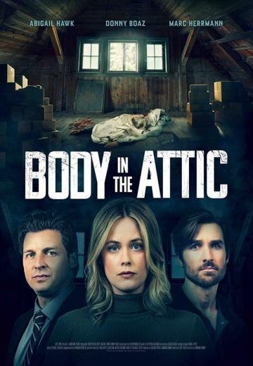  مشاهدة فيلم Body in the Attic 2023 مترجم