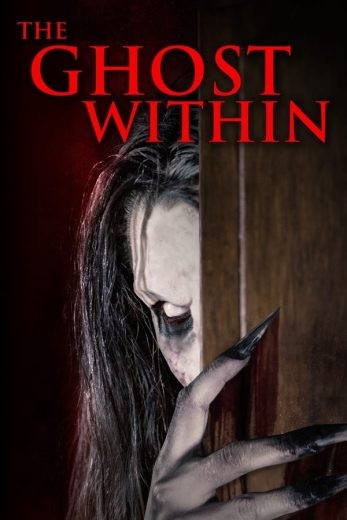  مشاهدة فيلم The Ghost Within 2023 مترجم