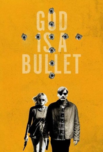 مشاهدة فيلم God Is a Bullet 2023 مترجم مشاهدة فيلم God Is a Bullet 2023 مترجم