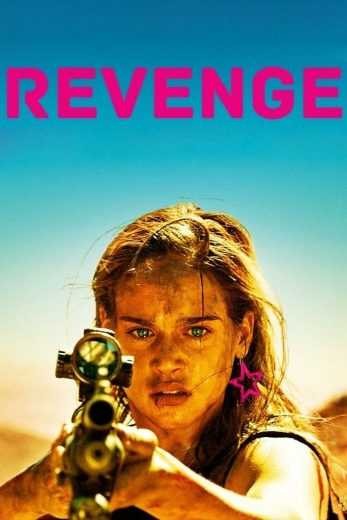  مشاهدة فيلم Revenge 2017 مترجم