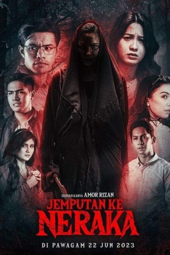 مشاهدة فيلم Jemputan Ke Neraka 2023 مترجم مشاهدة فيلم Jemputan Ke Neraka 2023 مترجم