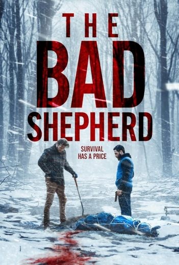  مشاهدة فيلم The Bad Shepherd 2024 مترجم