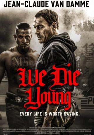 فيلم We Die Young 2019 مترجم