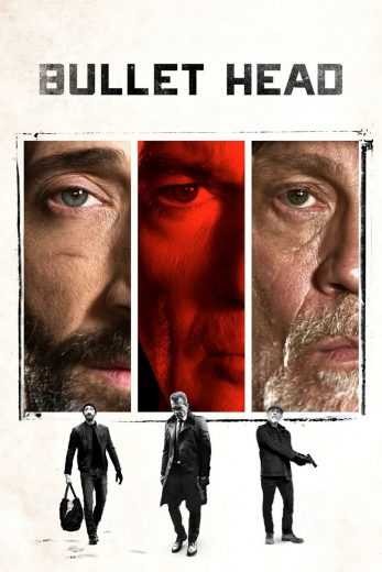  مشاهدة فيلم 2017 Bullet Head مترجم