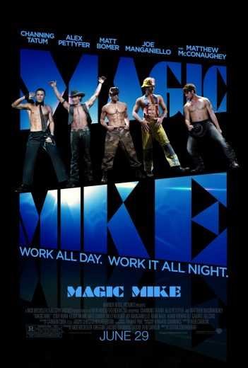  مشاهدة فيلم Magic Mike 2012 مترجم