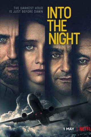 مسلسل Into the Night مترجم - الموسم الاول - الحلقة الاولى مسلسل Into the Night مترجم - الموسم الاول - الحلقة الاولى