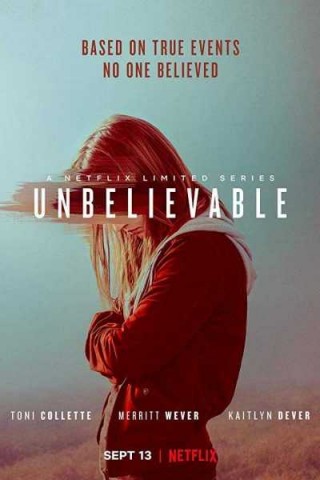 مسلسل Unbelievable مترجم