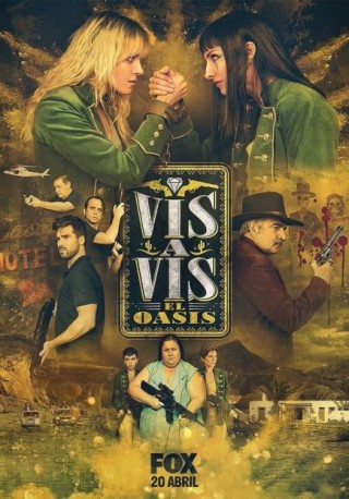 مسلسل Vis a vis: El oasis