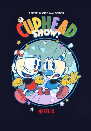 مشاهدة انمي The Cuphead Show مترجم - مغامرات كاب هيد - الموسم 1 - الحلقة 1 مشاهدة انمي The Cuphead Show مترجم - مغامرات كاب هيد - الموسم 1 - الحلقة 1